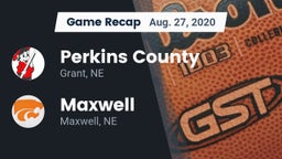 Recap: Perkins County  vs. Maxwell  2020