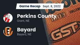 Recap: Perkins County  vs. Bayard  2022