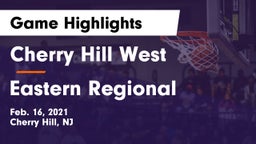 Cherry Hill West  vs Eastern Regional  Game Highlights - Feb. 16, 2021