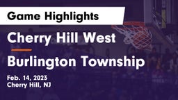 Cherry Hill West  vs Burlington Township  Game Highlights - Feb. 14, 2023