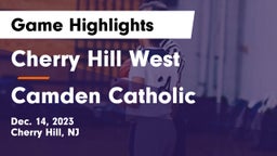 Cherry Hill West  vs Camden Catholic  Game Highlights - Dec. 14, 2023