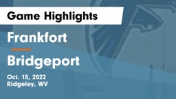 Frankfort  vs Bridgeport Game Highlights - Oct. 15, 2022