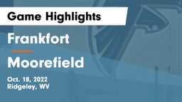 Frankfort  vs Moorefield  Game Highlights - Oct. 18, 2022