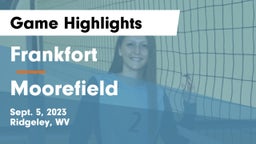 Frankfort  vs Moorefield  Game Highlights - Sept. 5, 2023