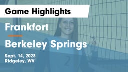Frankfort  vs Berkeley Springs Game Highlights - Sept. 14, 2023