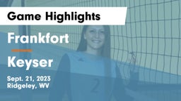 Frankfort  vs Keyser Game Highlights - Sept. 21, 2023
