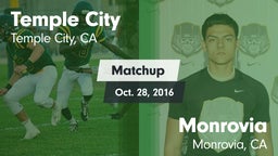 Matchup: Temple City High vs. Monrovia  2016