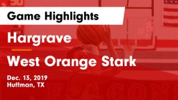 Hargrave  vs West Orange Stark  Game Highlights - Dec. 13, 2019