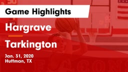 Hargrave  vs Tarkington  Game Highlights - Jan. 31, 2020