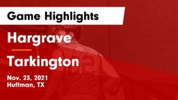 Hargrave  vs Tarkington  Game Highlights - Nov. 23, 2021