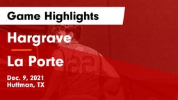Hargrave  vs La Porte  Game Highlights - Dec. 9, 2021
