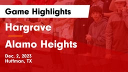 Hargrave  vs Alamo Heights  Game Highlights - Dec. 2, 2023