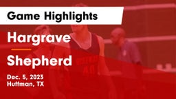 Hargrave  vs Shepherd  Game Highlights - Dec. 5, 2023
