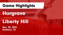 Hargrave  vs Liberty Hill  Game Highlights - Dec. 28, 2023