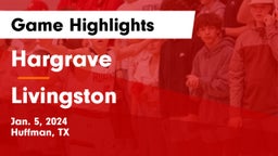 Hargrave  vs Livingston  Game Highlights - Jan. 5, 2024