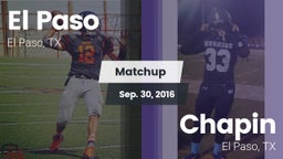 Matchup: El Paso  vs. Chapin  2016