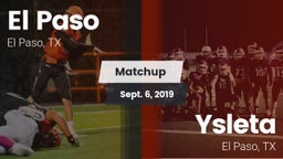 Matchup: El Paso  vs. Ysleta  2019