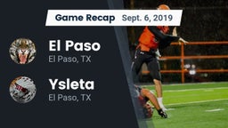 Recap: El Paso  vs. Ysleta  2019