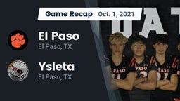 Recap: El Paso  vs. Ysleta  2021
