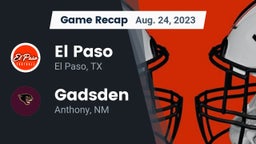Recap: El Paso  vs. Gadsden  2023
