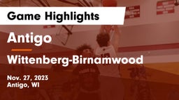 Antigo  vs Wittenberg-Birnamwood  Game Highlights - Nov. 27, 2023