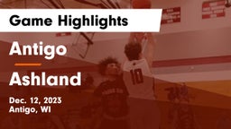 Antigo  vs Ashland  Game Highlights - Dec. 12, 2023