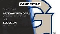 Recap: Gateway Regional  vs. Audubon  2016