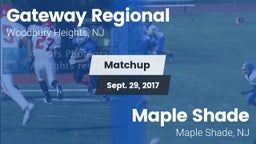 Matchup: Gateway Regional vs. Maple Shade  2017