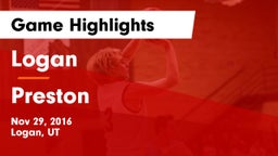 Logan  vs Preston  Game Highlights - Nov 29, 2016