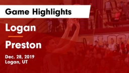 Logan  vs Preston  Game Highlights - Dec. 28, 2019