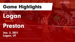 Logan  vs Preston  Game Highlights - Jan. 2, 2021