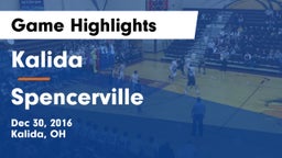 Kalida  vs Spencerville  Game Highlights - Dec 30, 2016