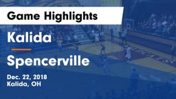 Kalida  vs Spencerville  Game Highlights - Dec. 22, 2018