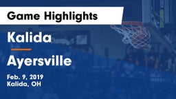 Kalida  vs Ayersville  Game Highlights - Feb. 9, 2019