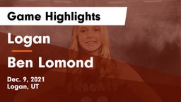 Logan  vs Ben Lomond  Game Highlights - Dec. 9, 2021