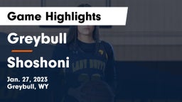 Greybull  vs Shoshoni   Game Highlights - Jan. 27, 2023