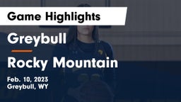 Greybull  vs Rocky Mountain  Game Highlights - Feb. 10, 2023