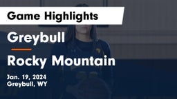 Greybull  vs Rocky Mountain  Game Highlights - Jan. 19, 2024