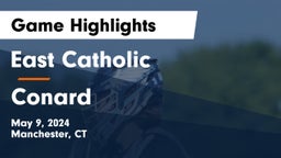 East Catholic  vs Conard  Game Highlights - May 9, 2024