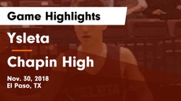 Ysleta  vs Chapin High Game Highlights - Nov. 30, 2018