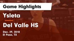 Ysleta  vs Del Valle HS Game Highlights - Dec. 29, 2018