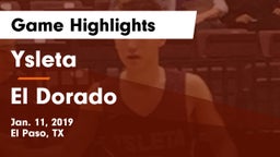 Ysleta  vs El Dorado  Game Highlights - Jan. 11, 2019