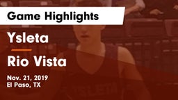 Ysleta  vs Rio Vista  Game Highlights - Nov. 21, 2019