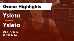 Ysleta  vs Ysleta  Game Highlights - Dec. 7, 2019