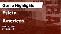 Ysleta  vs Americas  Game Highlights - Dec. 8, 2020