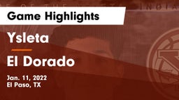 Ysleta  vs El Dorado  Game Highlights - Jan. 11, 2022