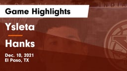 Ysleta  vs Hanks  Game Highlights - Dec. 10, 2021