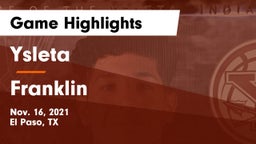 Ysleta  vs Franklin  Game Highlights - Nov. 16, 2021