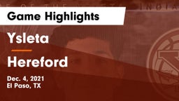 Ysleta  vs Hereford Game Highlights - Dec. 4, 2021