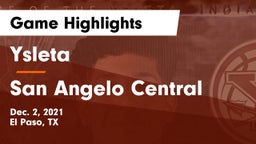 Ysleta  vs San Angelo Central  Game Highlights - Dec. 2, 2021